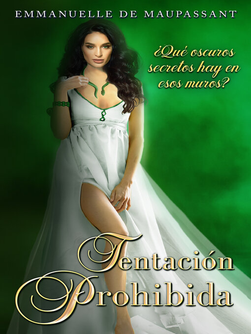 Title details for Tentación Prohibida by Emmanuelle de Maupassant - Available